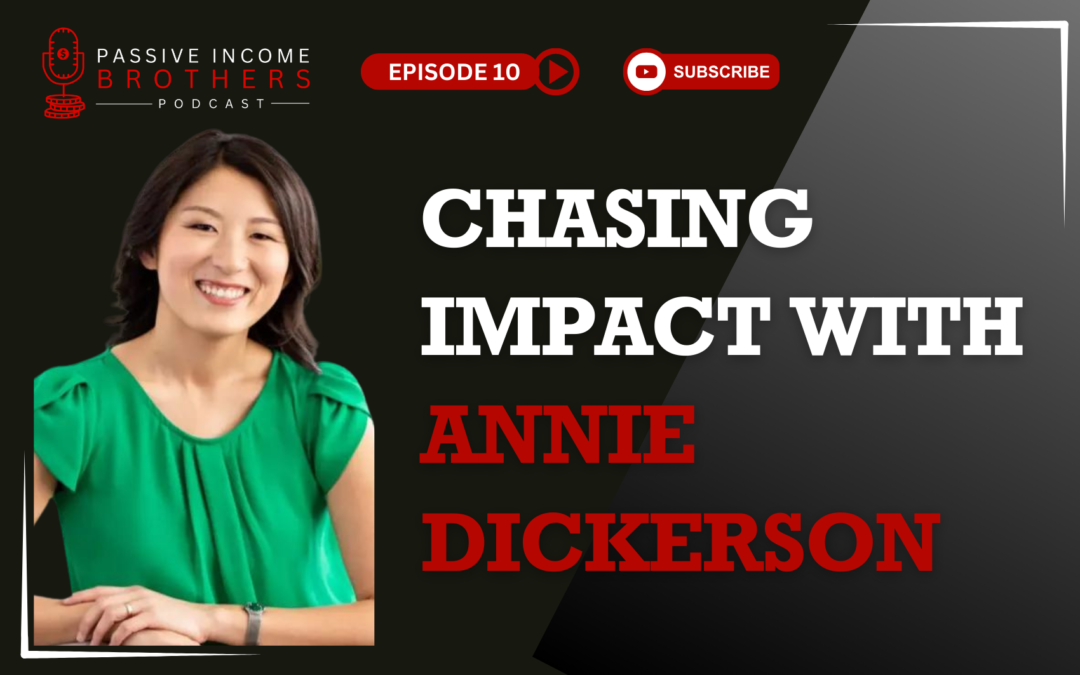 Chasing Impact with Annie Dickerson