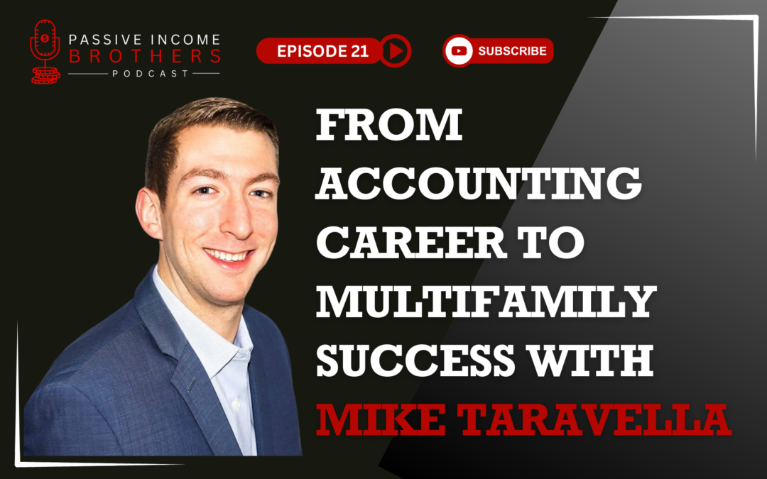 From Accounting Career To Multifamily Success with Mike Taravella
